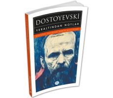Yeraltından Notlar - Dostoyevski - Maviçatı (Dünya Klasikleri)