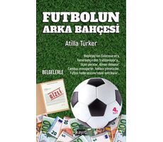 Futbolun Arka Bahçesi - Belgelerle - Atilla Türker - Kayıt