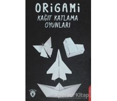 Origami Kağıt Katlama Oyunları - Seyid Muhammed Çiçek - Dorlion Yayınevi