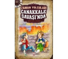 Zaman Yolcuları Çanakkale Savaşında - Mustafa Orakçı - Genç Timaş