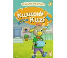 Hikayelerle Dini Değerler 5 - Kuzucuk Kuzi Şükür - Asiye Aslı Aslaner - Timaş Gülce Çocuk