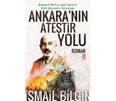 Mehmed Akif - Milli Mücadele Yolculuğu - İsmail Bilgin - Timaş Yayınları