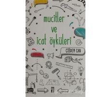 Mucitler ve İcat Öyküleri - Çiğdem Can - Genç Timaş