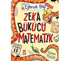 Zeka Bükücü Matematik - Kjartan Poskitt - Eğlenceli Bilgi Yayınları
