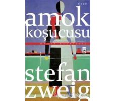 Amok Koşucusu - Stefan Zweig - Timaş Yayınları