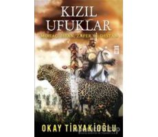 Kızıl Ufuklar - Okay Tiryakioğlu - Timaş Yayınları