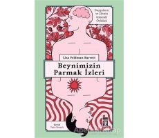 Beynimizin Parmak İzleri - Lisa Feldman Barrett - Timaş Yayınları