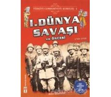 Türkiye Cumhuriyeti: Kuruluş 1 - 1. Dünya Savaşı ve Öncesi - Metin Özdamarlar - Genç Timaş