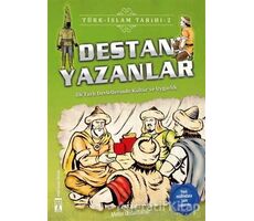 Destan Yazanlar / Türk - İslam Tarihi 2 - Metin Özdamarlar - Genç Timaş