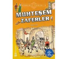 Muhteşem Zaferler - Osmanlı Tarihi 4 - Metin Özdamarlar - Genç Timaş