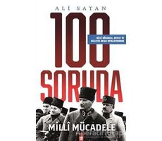 100 Soruda Milli Mücadele - Ali Satan - Timaş Yayınları