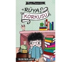 Rüya Korkusu - Selcen Yüksel Arvas - Timaş Çocuk