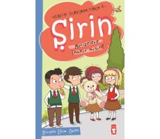 Şirin Mucizelere İnanır mısın? - Kendimi Durduramıyorum 2 - Birsen Ekim Özen - Timaş Çocuk