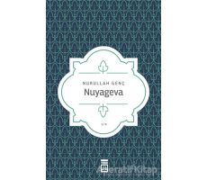 Nuyageva - Nurullah Genç - Timaş Yayınları