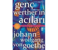 Genç Wertherin Acıları - Johann Wolfgang von Goethe - Timaş Yayınları