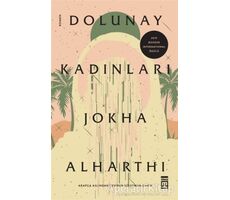 Dolunay Kadınları - Jokha Alharthi - Timaş Yayınları