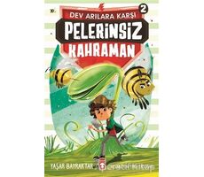 Pelerinsiz Kahraman - Dev Arılara Karşı 2 - Yaşar Bayraktar - Timaş Çocuk