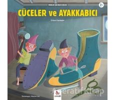 Cüceler ve Ayakkabıcı - Minikler İçin Ünlü Eserler - Grimm Kardeşler - Almidilli