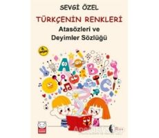 Atasözleri ve Deyimler Sözlüğü - Türkçenin Renkleri - Sevgi Özel - Kırmızı Kedi Çocuk