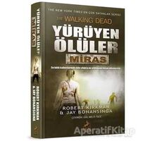 Yürüyen Ölüler : Miras - Robert Kirkman - Ren Kitap