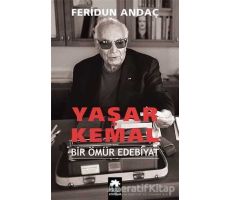Yaşar Kemal Bir Ömür Edebiyat - Feridun Andaç - Eksik Parça Yayınları