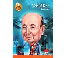 Vehbi Koç Kimdir? - Nevzat Basım - Mikado Yayınları