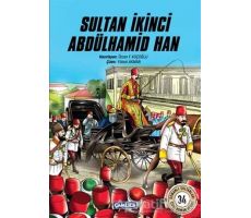 Sultan İkinci Abdülhamid Han - Özcan F. Koçoğlu - Çamlıca Çocuk Yayınları