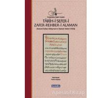 Tarih-i Sefer-i Zafer-Rehber-i Alaman - Celalzade Salih Çelebi - Çamlıca Basım Yayın