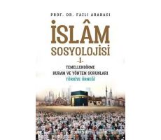 İslam Sosyolojisi - 1 - Fazlı Arabacı - Ensar Neşriyat