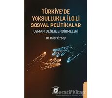 Türkiye’de Yoksullukla İlgili Sosyal Politikalar Uzman Değerlendirmeleri