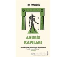 Anubis Kapıları - Tim Powers - Alfa Yayınları