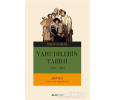 Yahudi Tarihi 1492-1900 - Simon Schama - Alfa Yayınları