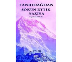 Tanrıdağından Sökün Ettik Yazıya - Ali Yıldız - Gece Kitaplığı