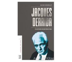 Jacques Derrida - Kasım Küçükalp - Ketebe Yayınları