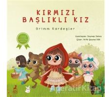 Kırmızı Başlıklı Kız - Grimm Kardeşler - Ren Çocuk