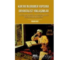 Kuranın Gramer Yapısına Oryantalist Yaklaşımlar - Yaşar Acat - Gece Kitaplığı