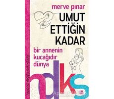Umut Ettiğin Kadar - Merve Pınar - Dokuz Yayınları