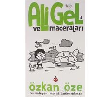 Ali Gel ve Maceraları -3 - Özkan Öze - Uğurböceği Yayınları