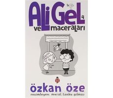 Ali Gel ve Maceraları -4 - Özkan Öze - Uğurböceği Yayınları