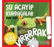 Daha da Küçükler İçin Şu Acayip Kurbağalar - Daha da Küçükler İçin Acayip Şeyler 3