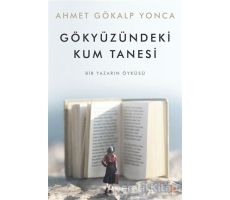 Gökyüzündeki Kum Tanesi - Ahmet Gökalp Yonca - Cinius Yayınları