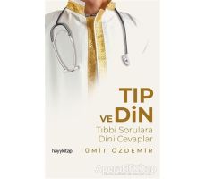 Tıp ve Din - Ümit Özdemir - Hayykitap