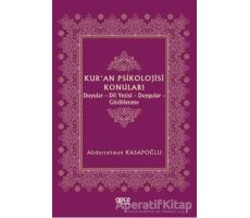 Kuran Psikolojisi Konuları - Abdurrahman Kasapoğlu - Gece Kitaplığı