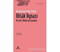 Ahlak Aynası - Bostanzade Yahya Efendi - Hasbahçe