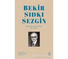 Bekir Sıdkı Sezgin - Yasin Eker - Ketebe Yayınları