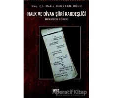 Halk ve Divan Şiiri Kardeşliği - Metin Hakverdioğlu - Gece Kitaplığı