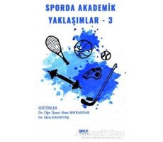 Sporda Akademik Yaklaşımlar 3 - Akan Bayrakdar - Gece Kitaplığı