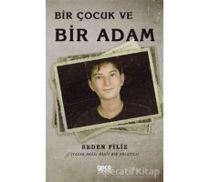 Bir Çocuk ve Bir Adam - Seden Filiz - Gece Kitaplığı