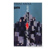Şato - Franz Kafka - İthaki Yayınları