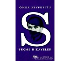 Seçme Hikayeler - Ömer Seyfettin - Gece Kitaplığı